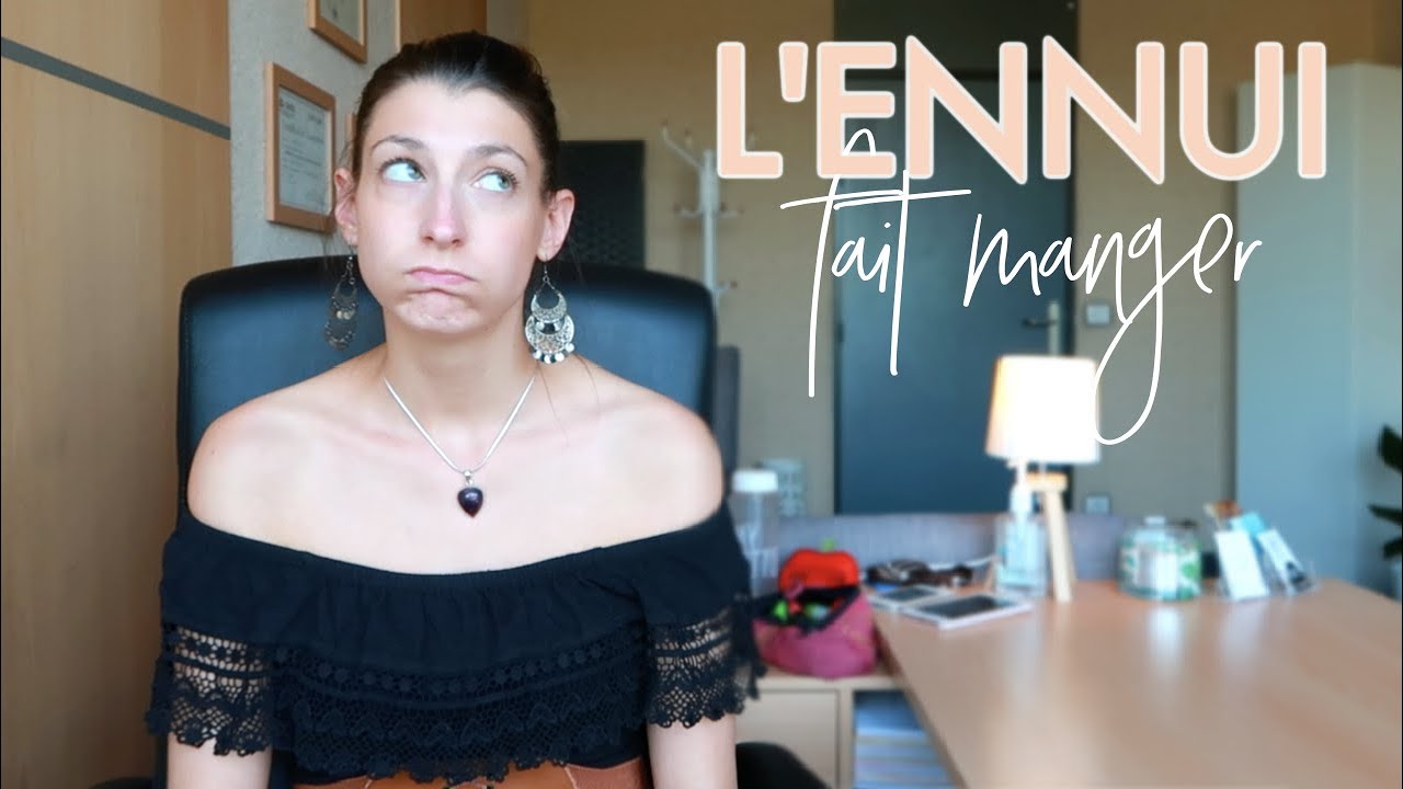 Que faire quand l'ennui nous fait manger ? #231