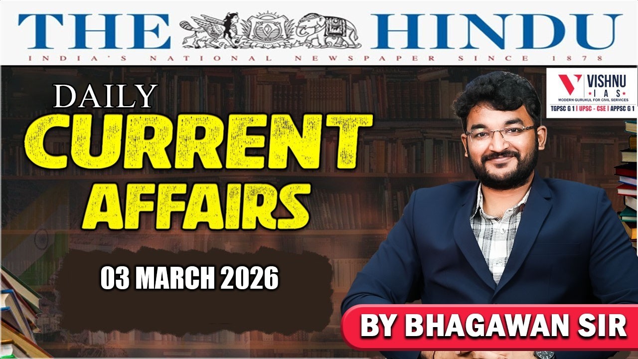UPSC CSE : MARCH 3nd  Daily Current Affairs LIVE  | Vishnu IAS Academy