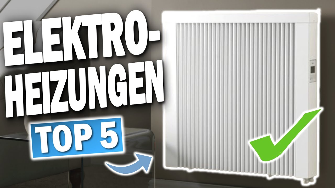 TOP 5 ELEKTROHEIZUNGEN 2026 !! 🔥 | Die besten Elektroheizungen im Vergleich