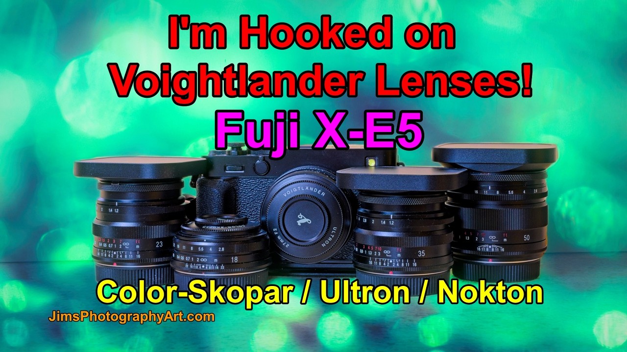 I'm Hooked on Voightlander Lenses for my Fuji X E5