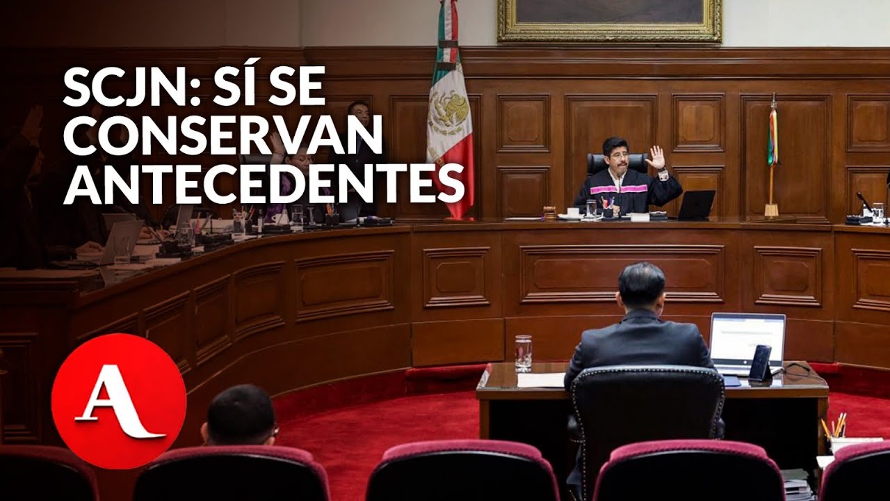Valida Suprema Corte conservar antecedentes penales de personas condenadas por delitos graves