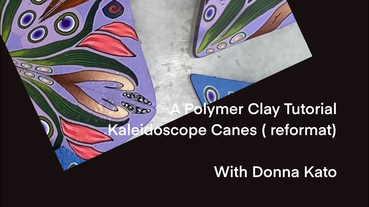 A Polymer Clay Tutorial: Kaleidoscope Canes - Reformatted