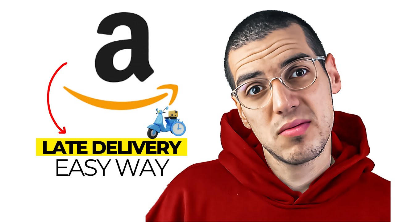 How to Request a Refund on Amazon for Late Delivery (Quick & Easy Guide)
