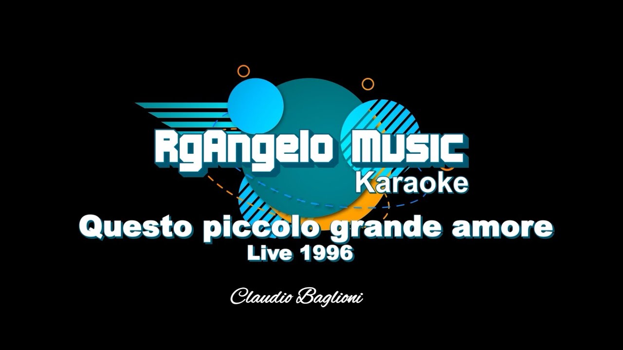 Questo piccolo grande amore - Live 96 - Karaoke - Claudio Baglioni