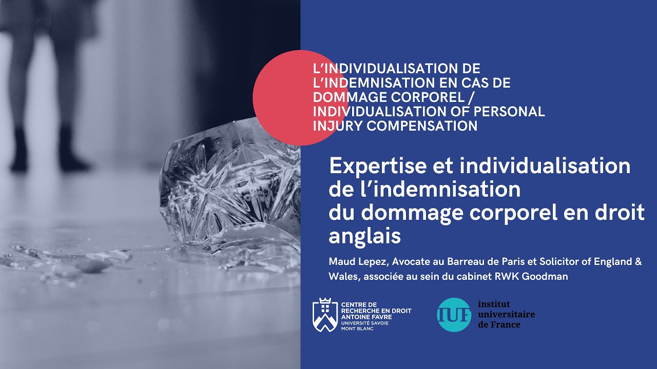 Expertise et individualisation de l'indemnisation du dommage corporel en droit anglais - Maud Lepez
