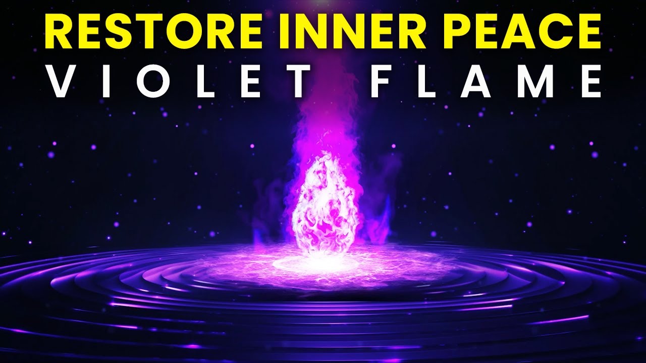 Violet Flame Energy: Dissolve Negativity & Restore Inner Peace