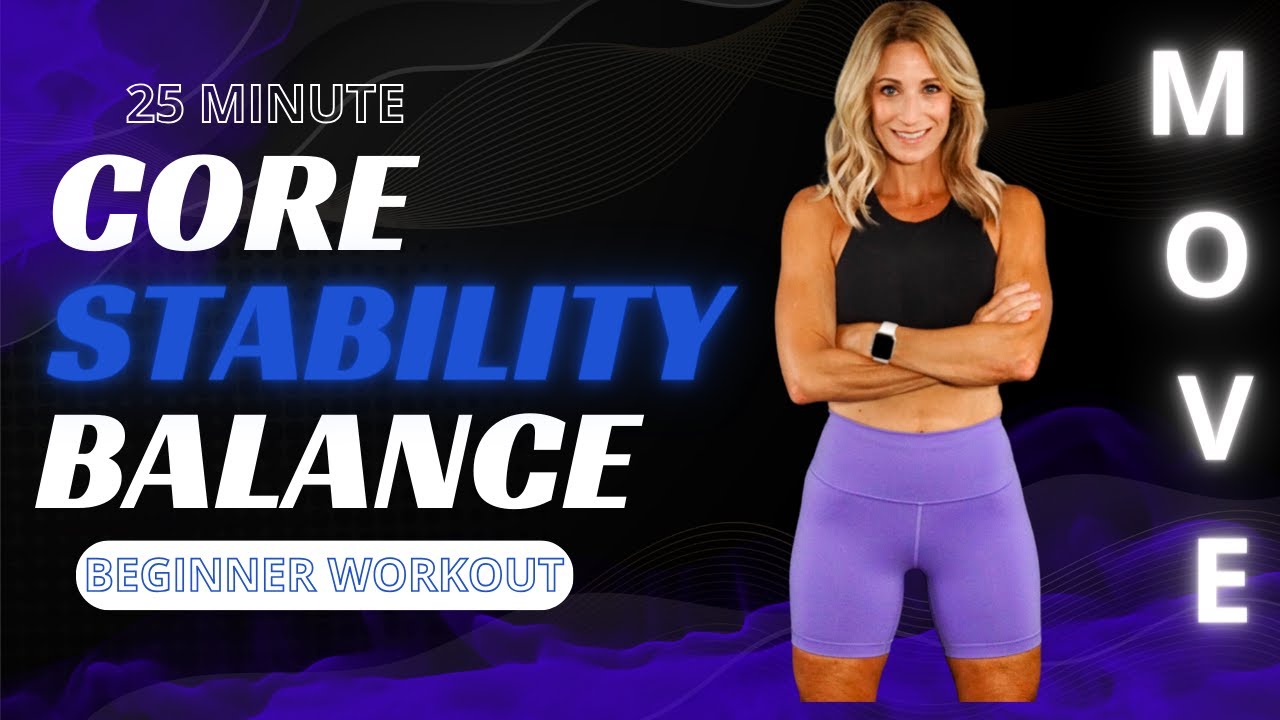 25 Minute Beginner Balance, Stability, Core Workout