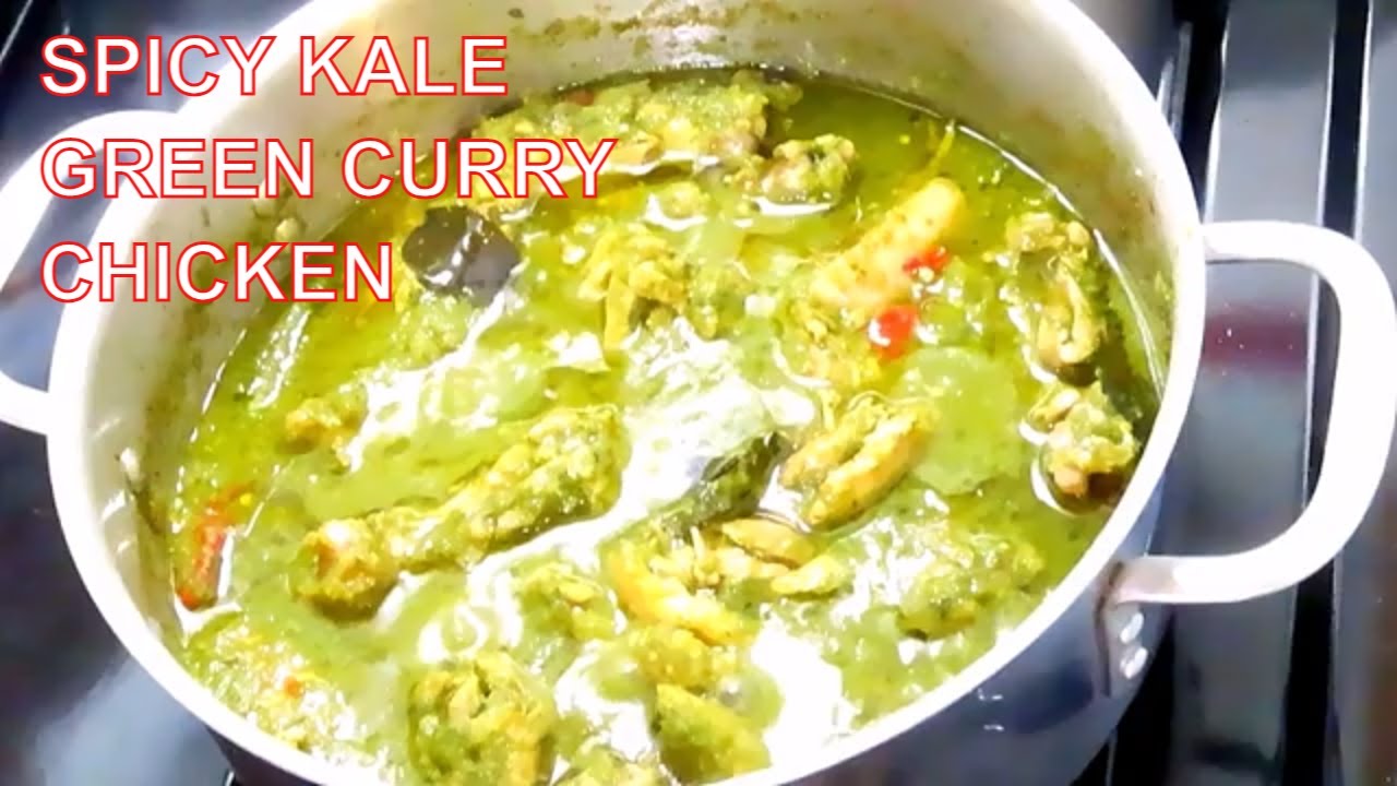 spicy kale chili green curry chicken recipe