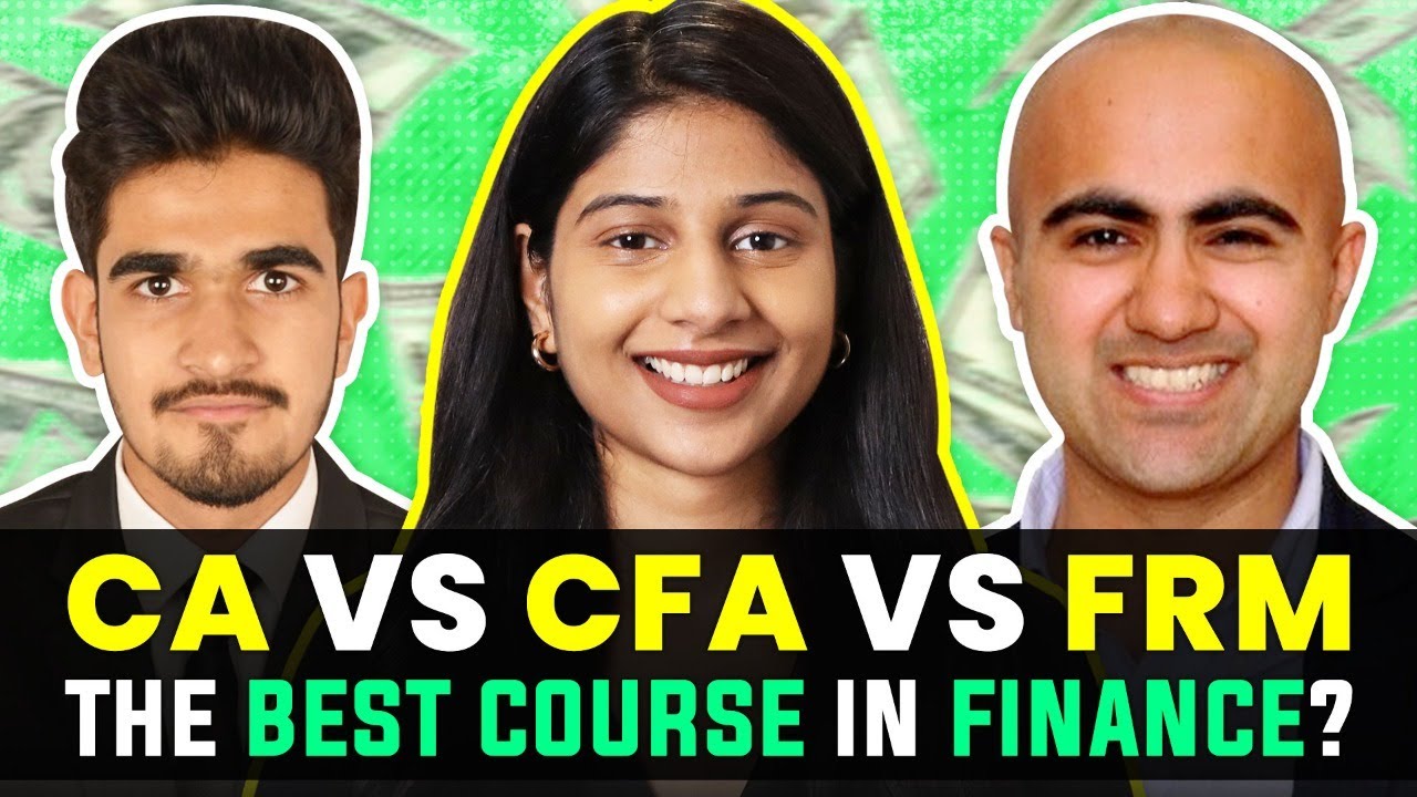 CA vs CFA vs FRM | BEST Course in Finance
