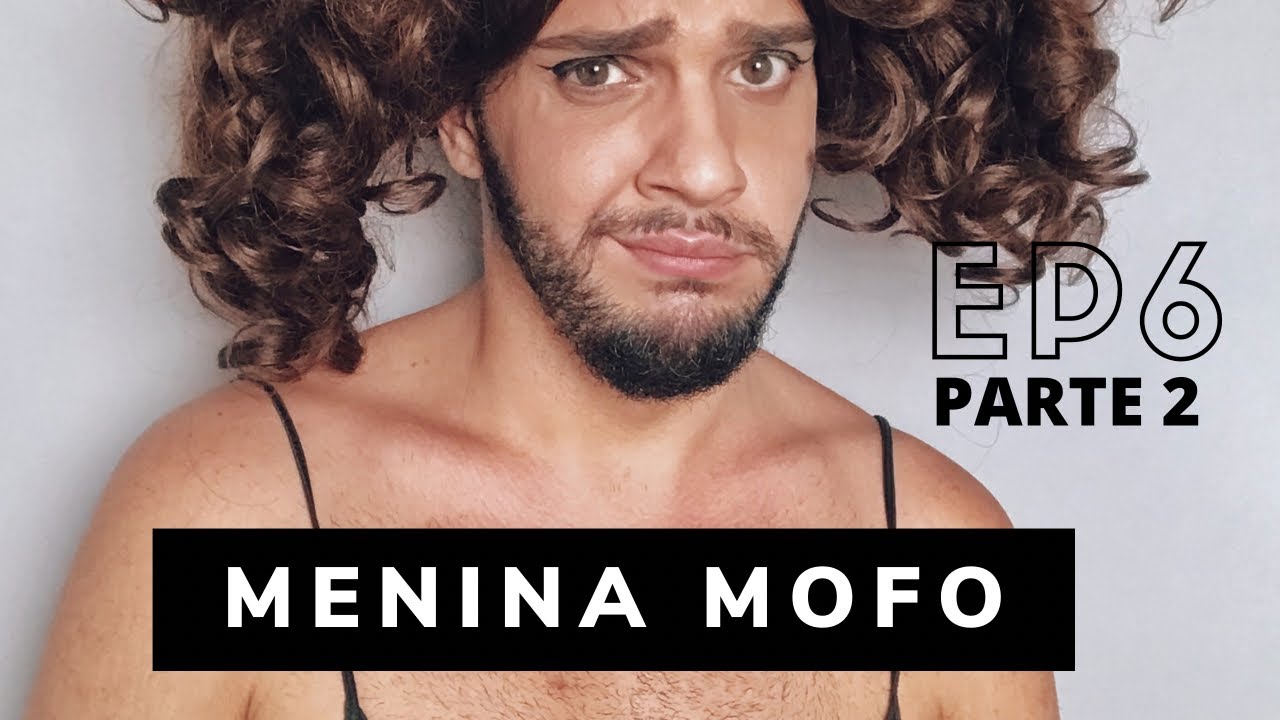 MENINA MOFO - EP 6: Jubilubi atropelado #MOFE