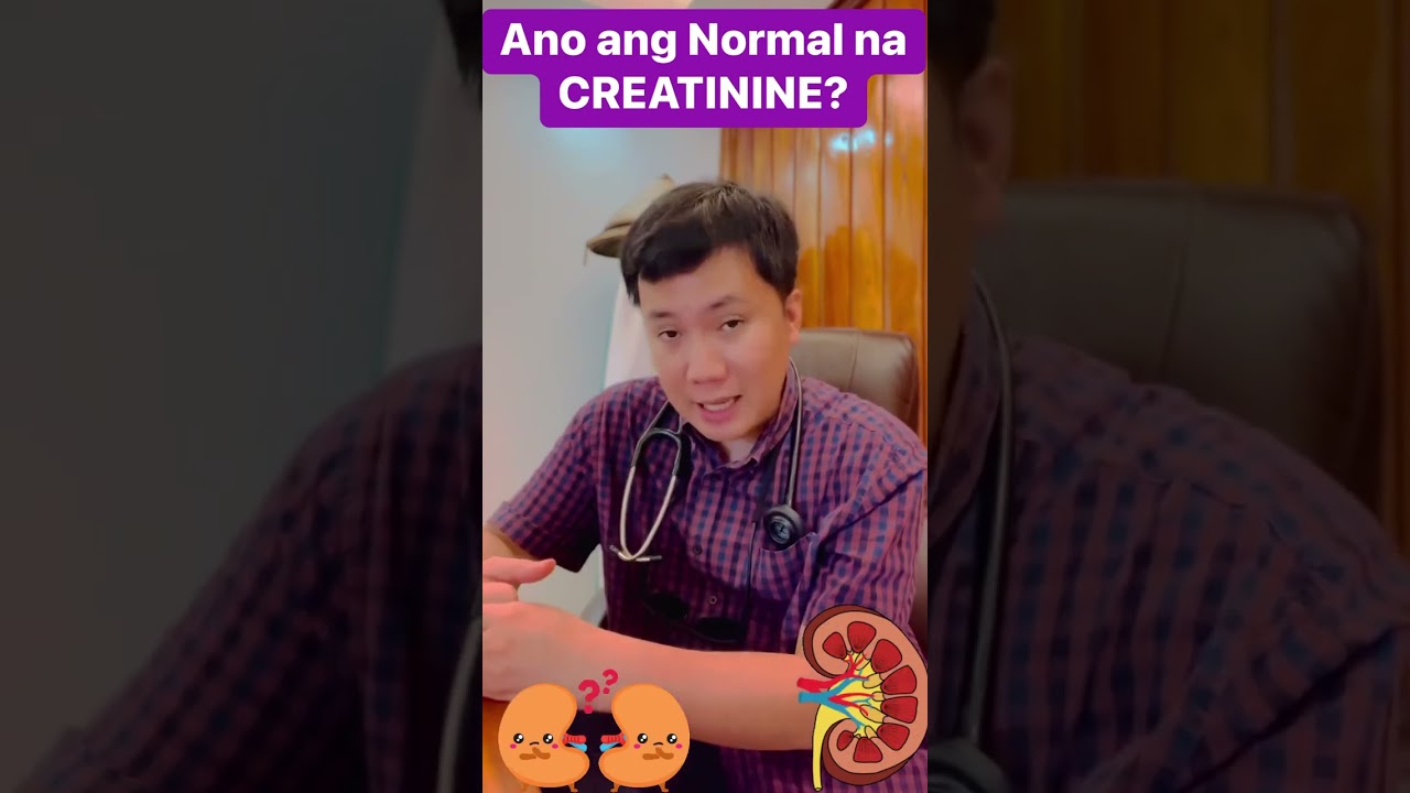 Ano ang Normal na CREATININE? #creatinine