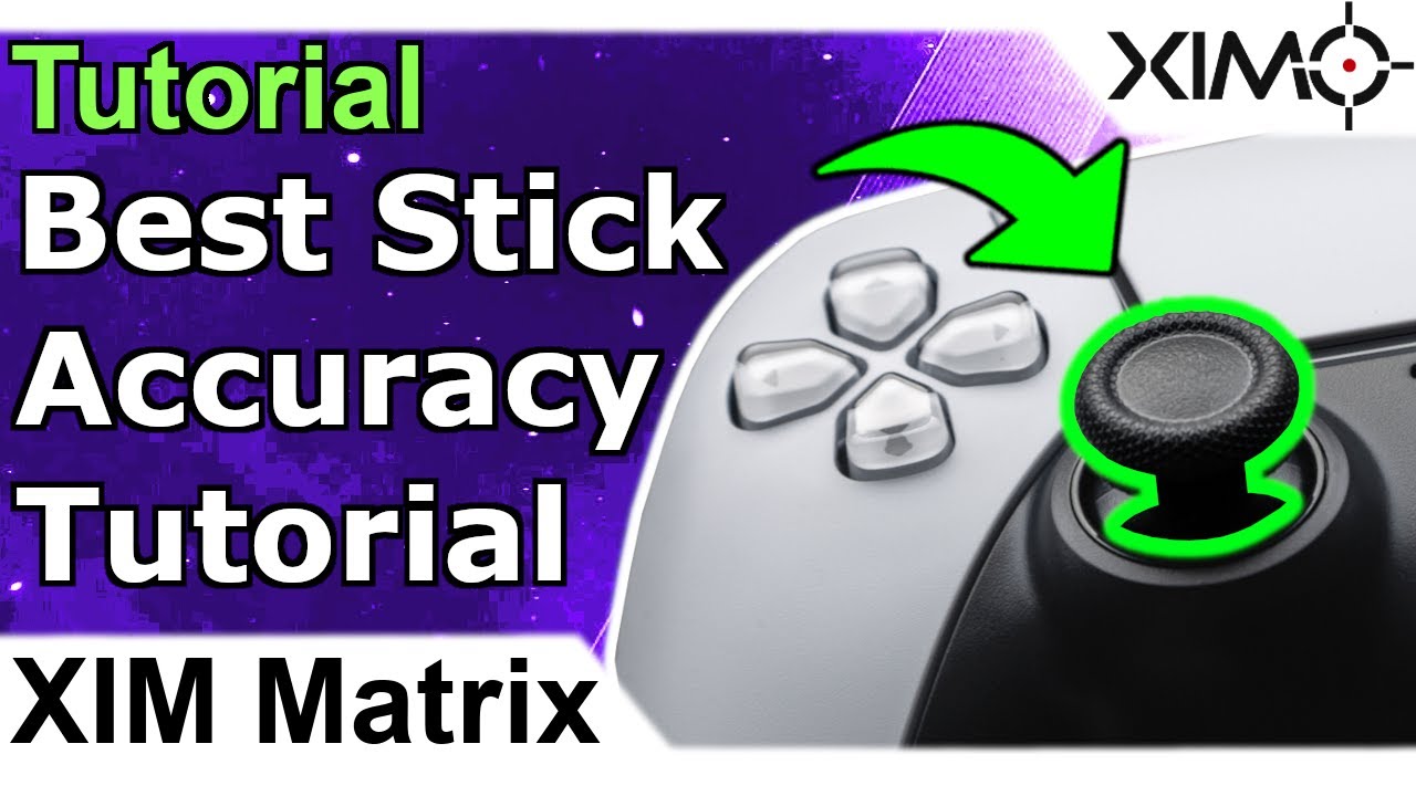 XIM Matrix - Best Stick Accuracy Setup For All Controllers And Platforms