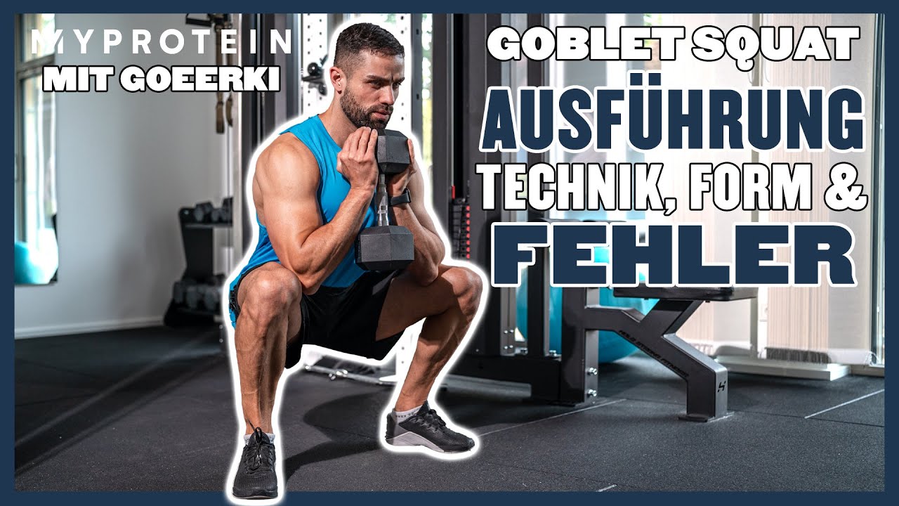 Goblet Squat Ausführung | Technik, Form & Typische Fehler