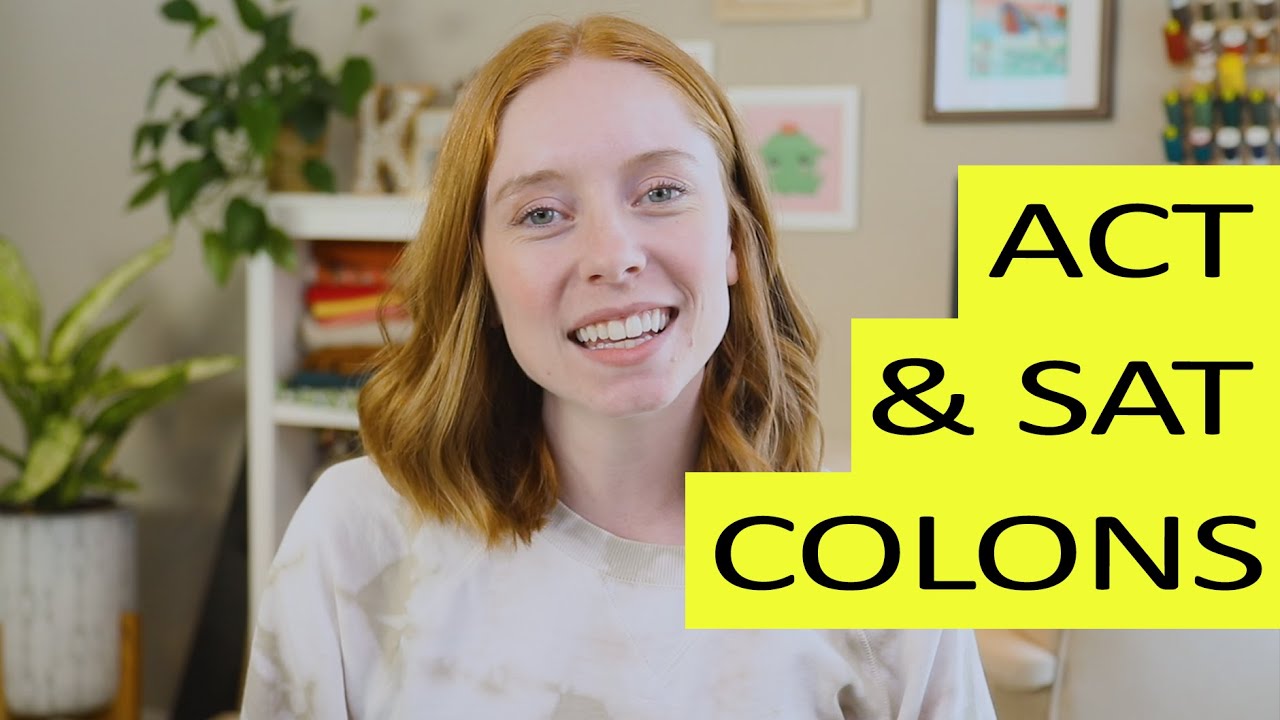 Colons - How to Use Them on the SAT Writing & ACT English