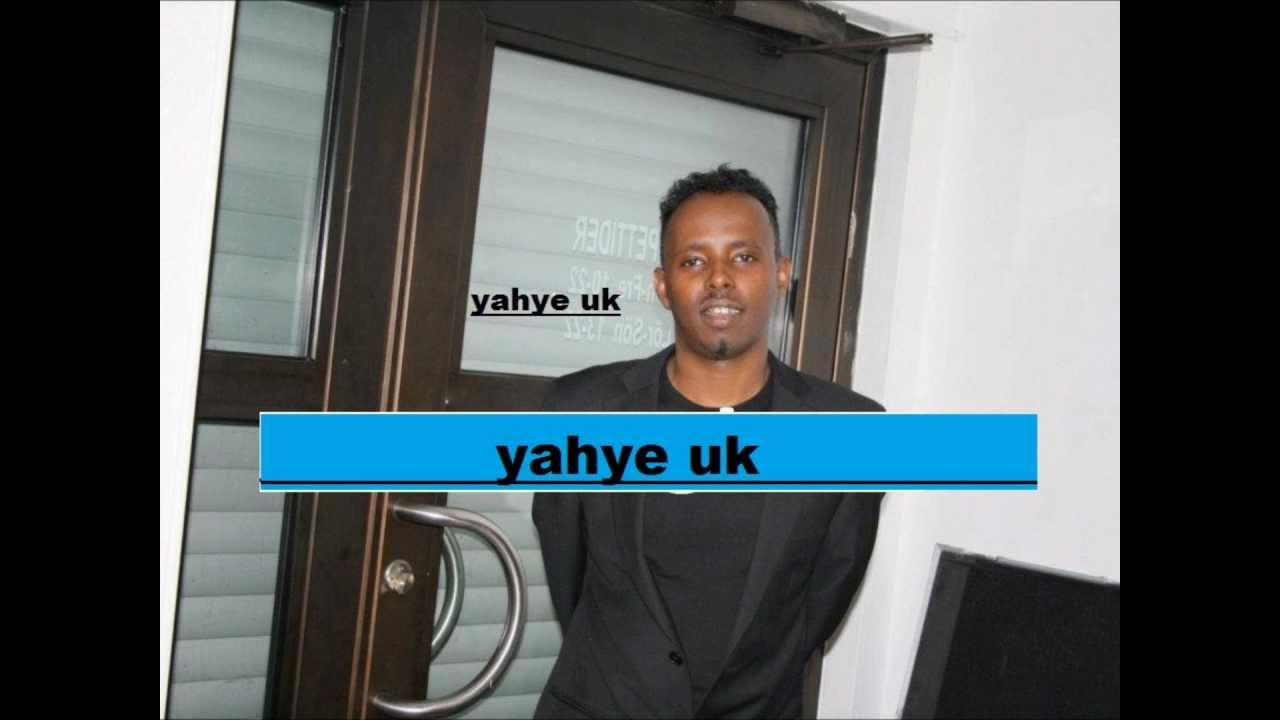 yahya uk heestii waxyaha 2012