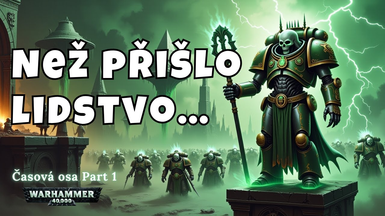 Stručn&aacute; historie světa Part 1 | Warhammer 40,000 Lore Česky