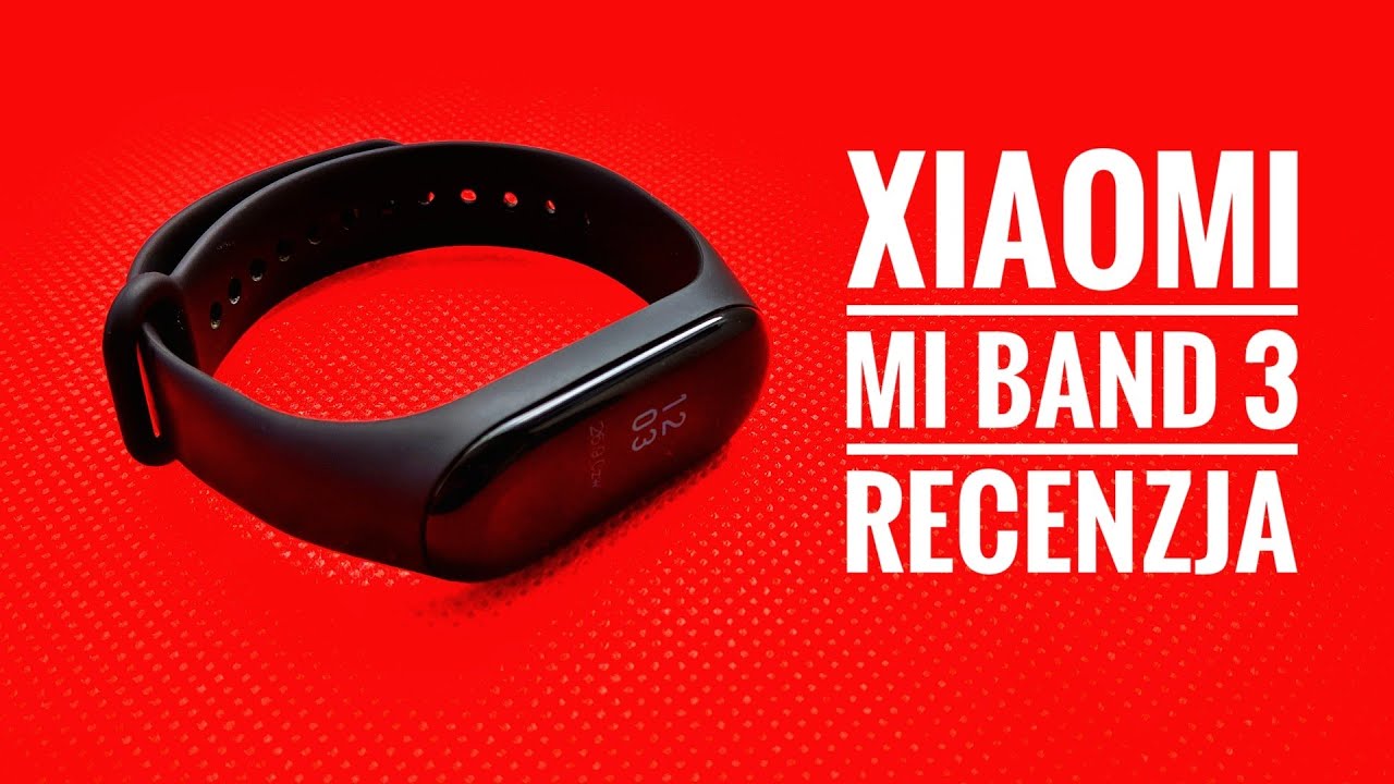Xiaomi Mi Band 3 - recenzja