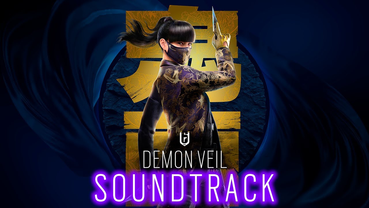 Demon Veil Theme / Rainbow Six Siege