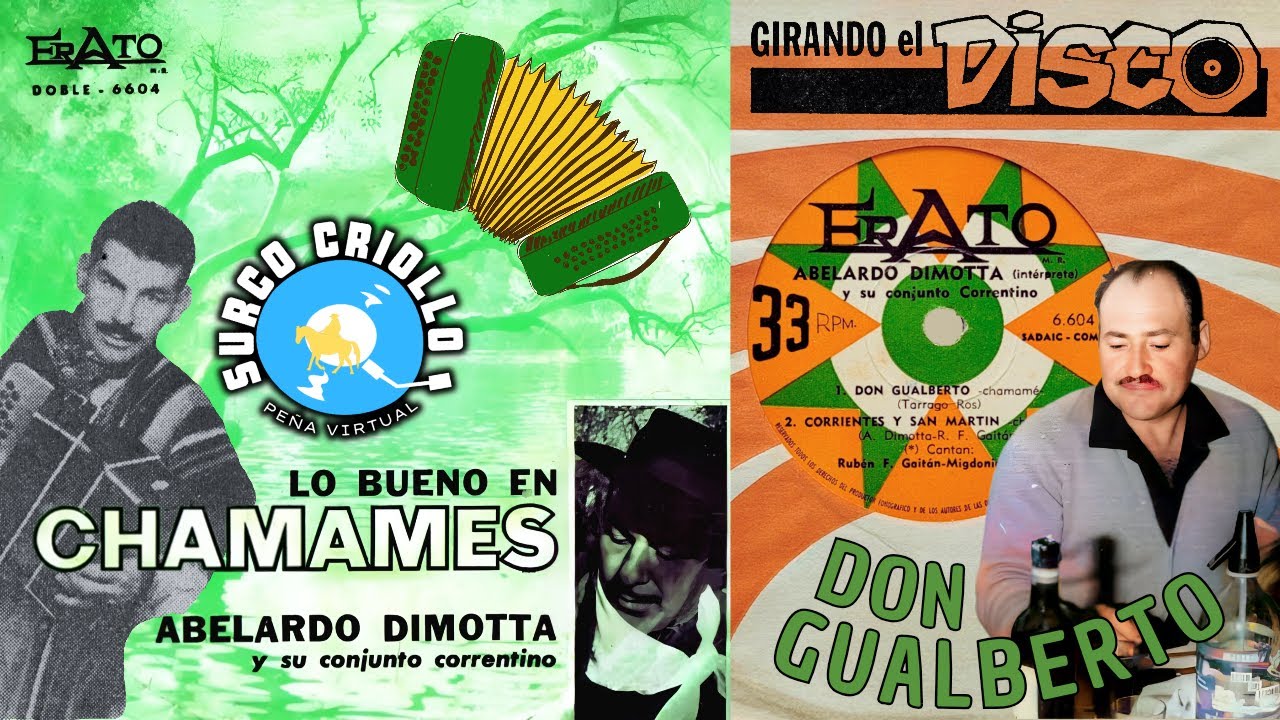 Abelardo Dimotta • Don Gualberto ◈ de Tarrago Ros ◈ « Chamame »