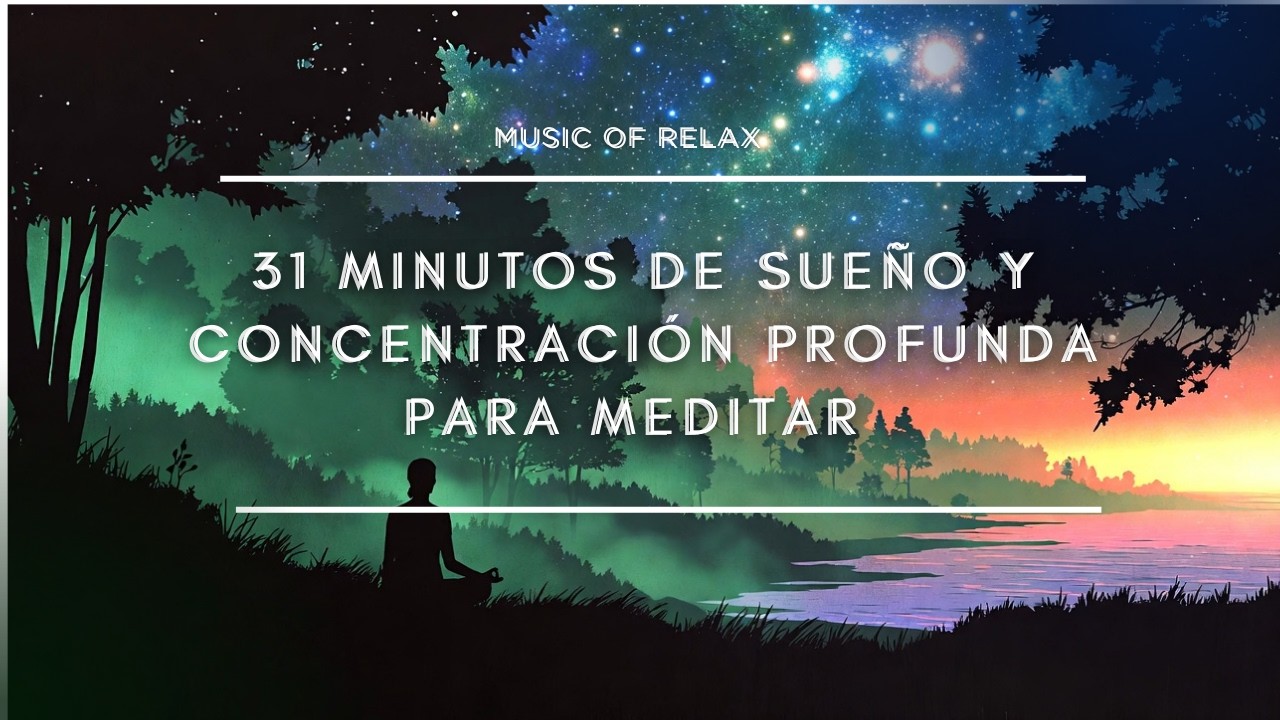 Limpieza Mental: Música para Soltar Pensamiento Negativos |  Music of relax | 32 Minutos