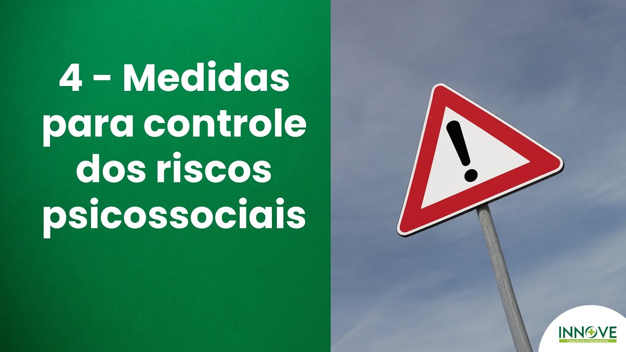 4 - Medidas para controle dos riscos psicossociais