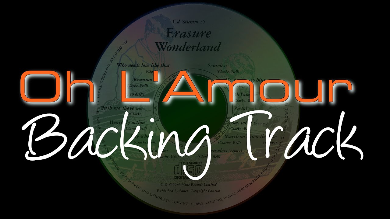 Erasure Oh L'Amour Instrumental (Backing Track)