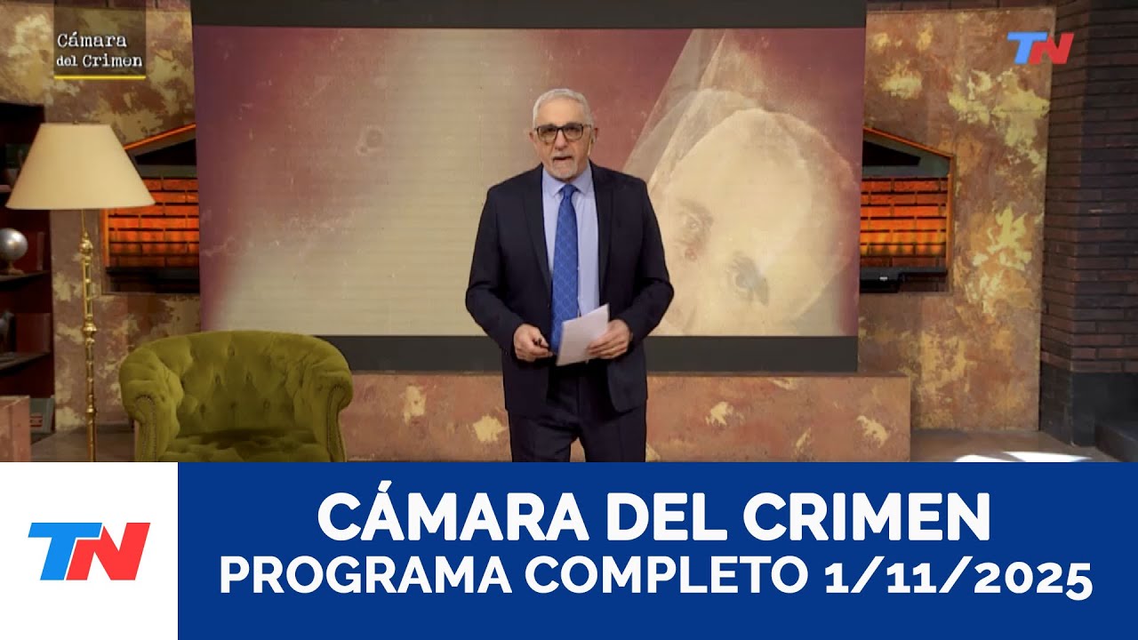 CÁMARA DEL CRIMEN I Programa Completo 01/11/25