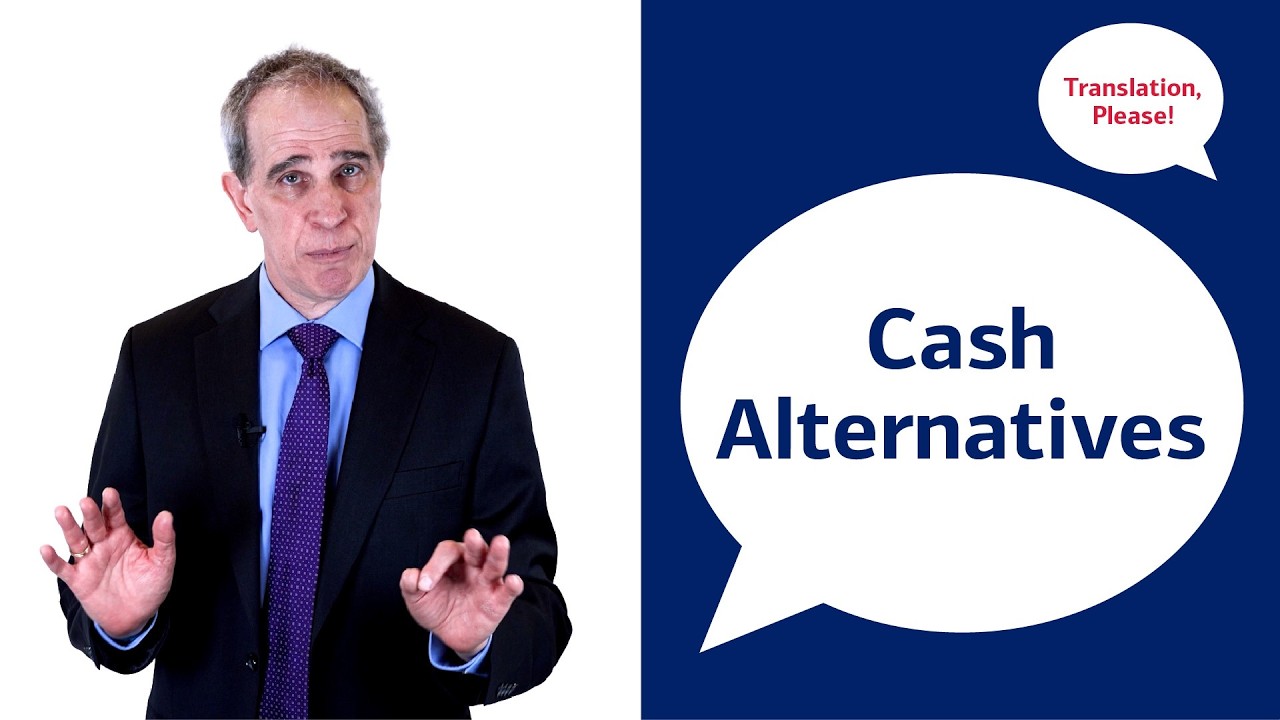 Cash Alternatives
