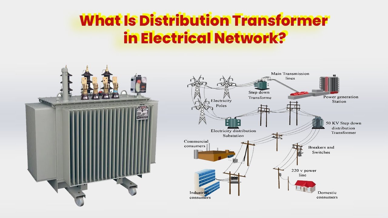Understanding Distribution Transformer in Electrical Network