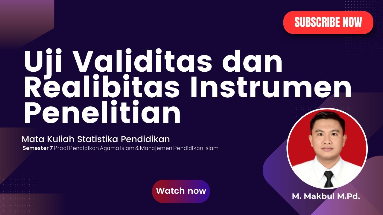 Tutorial Singkat Uji Validitas dan Reliabilitas Instrumen Penelitian