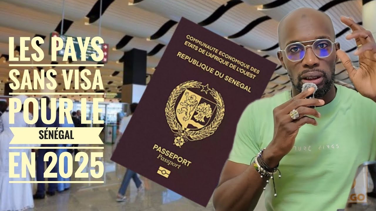Les Pays sans visa pour les senegalais en 2025