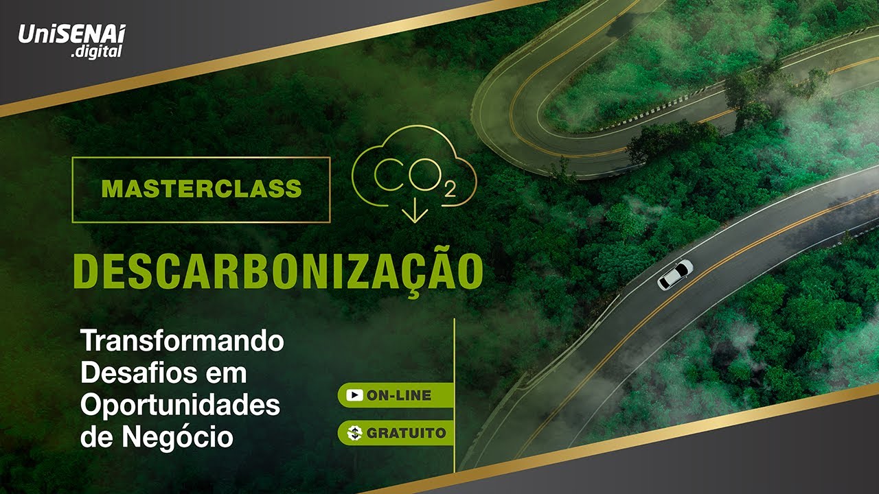 Masterclass em Descarbonização: Transformando Desafios em Oportunidades de Negócio