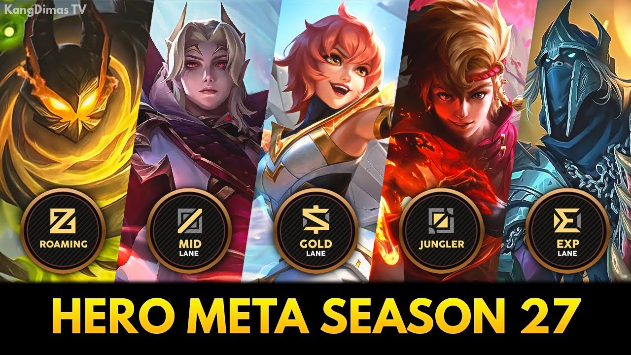 HERO META PUSH RANK TERBAIK SEASON 27 | Mobile Legends Season 27