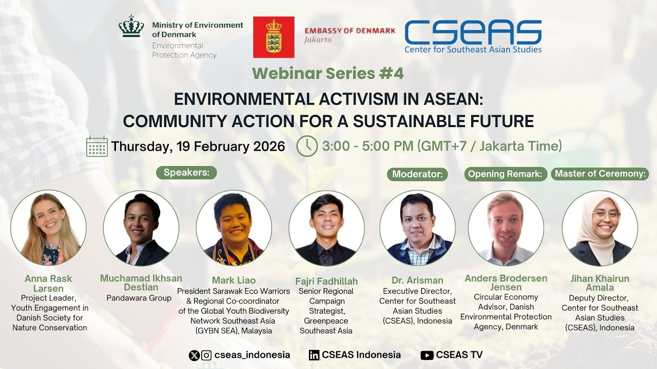 Webinar Series #4 “Environmental Activism in ASEAN: Community Action for a Sustainable Future”