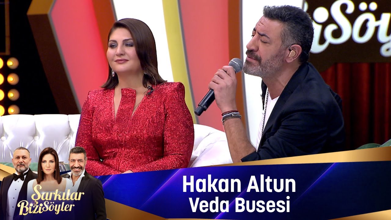 Hakan Altun  VEDA BUSESİ