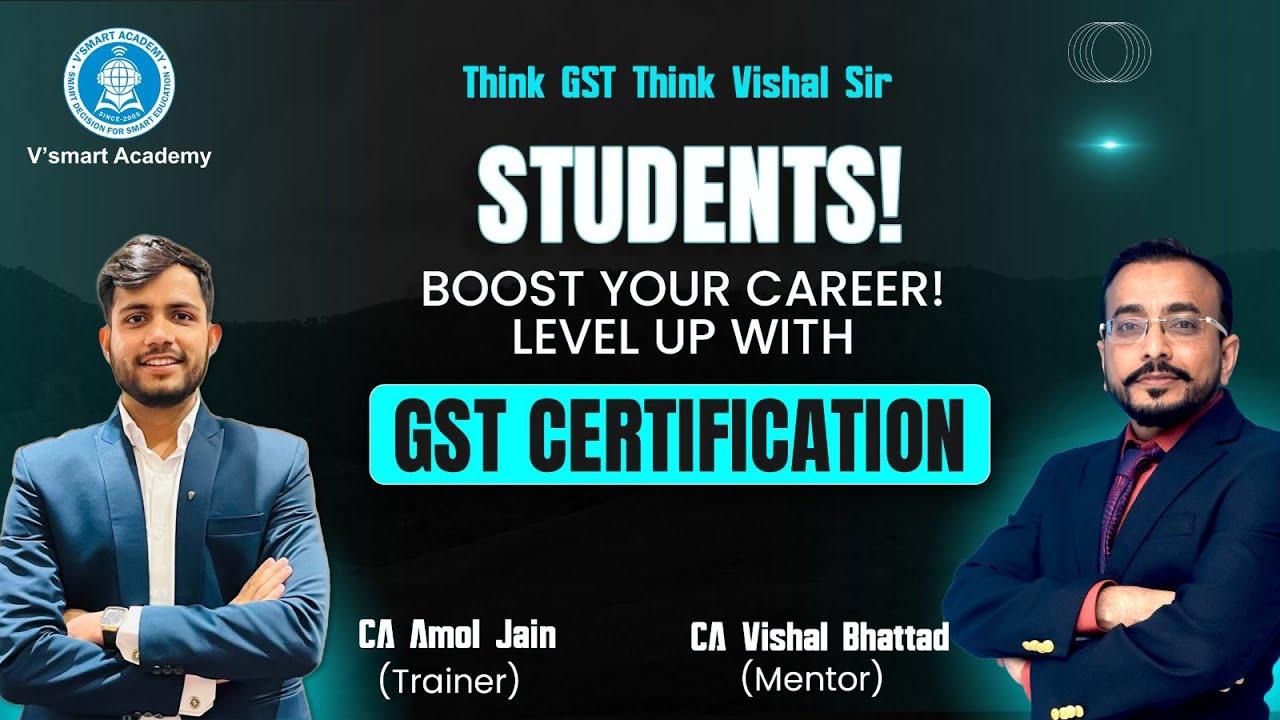 Master Your Career with GST Certification! |  Empower Your Resume | Vsmart Academy