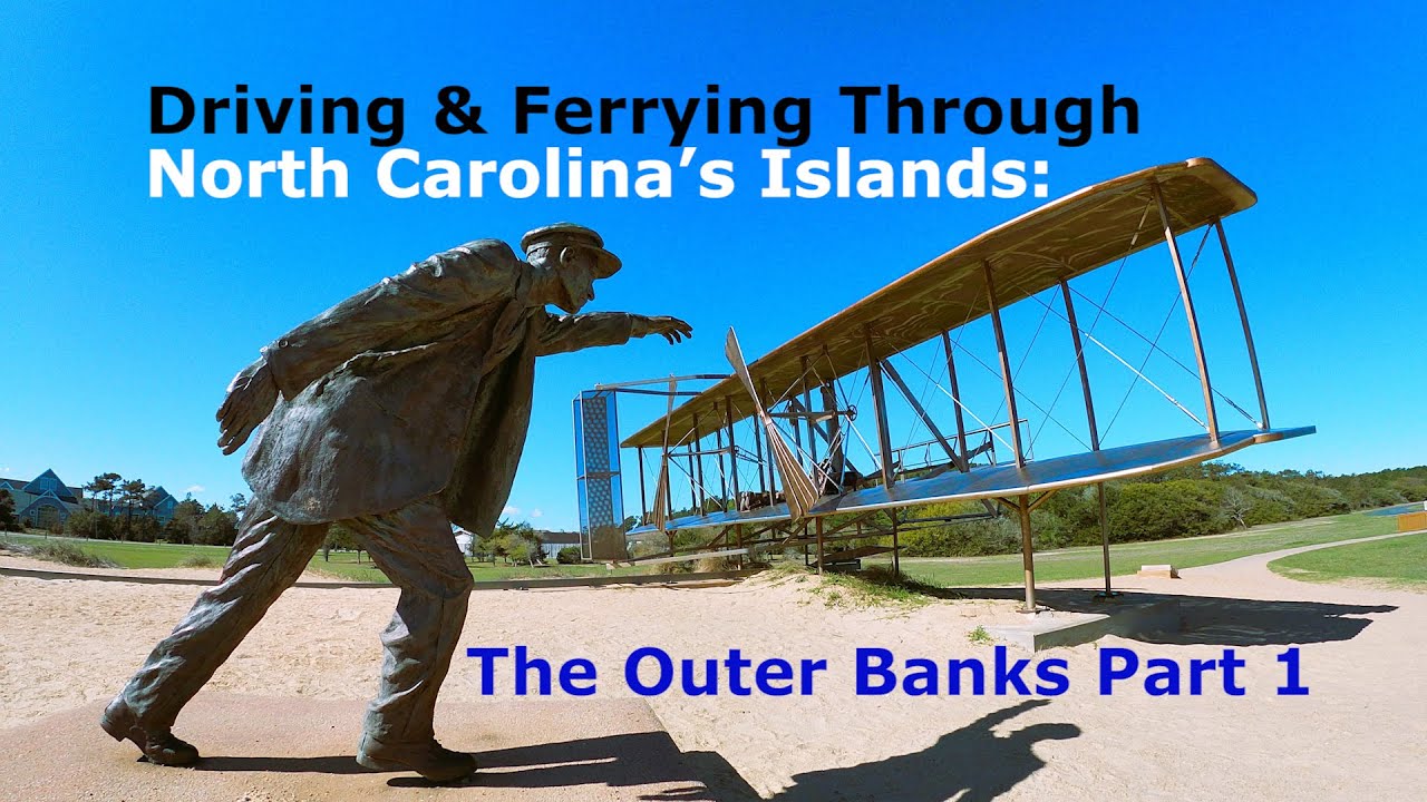 Driving & Sailing Through North Carolina&rsquo;s Islands: The Outer Banks Part 1