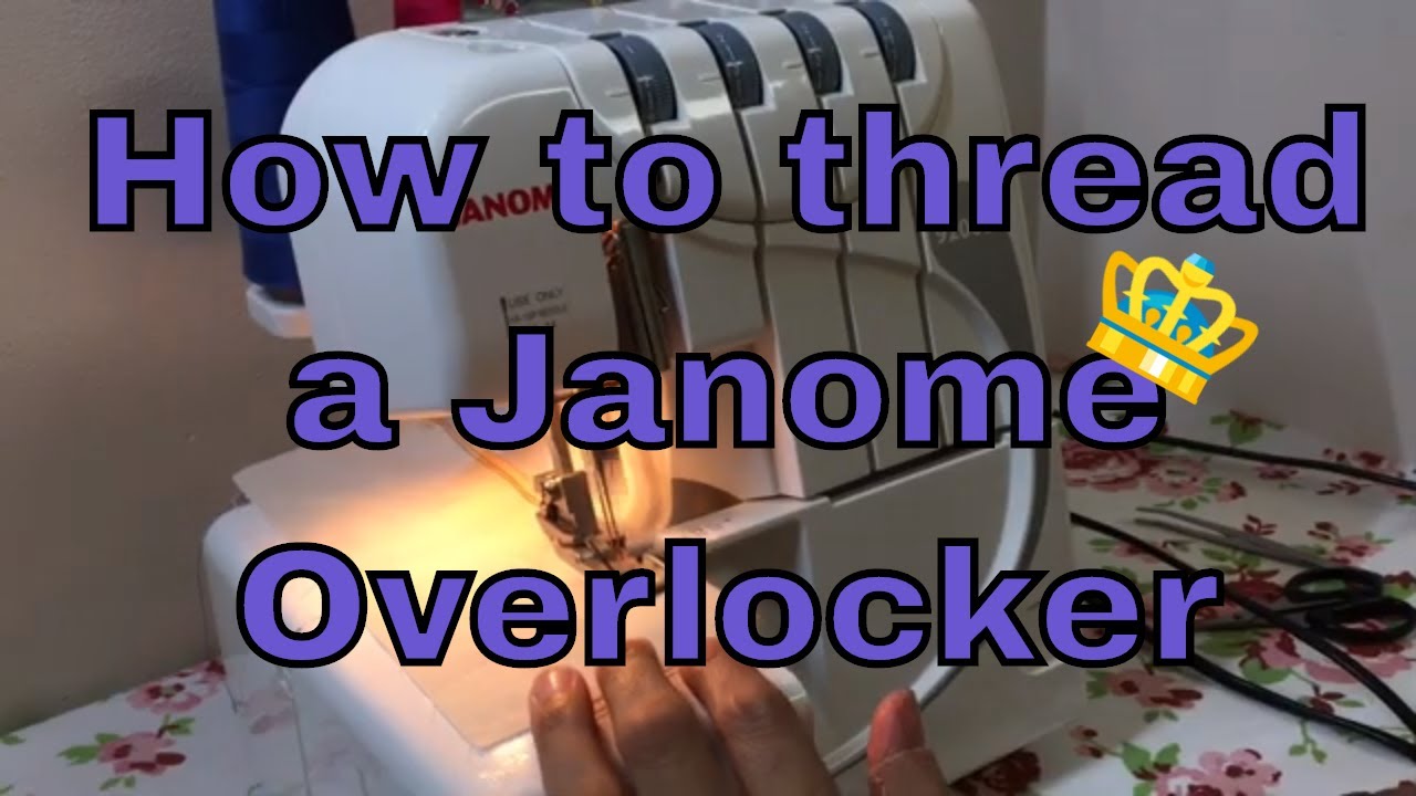 Threading Janome Overlocker  8000 Series 9200DX  9300DX | Abi’s Den ✂️🧵🌸 Abi’s Den ✂️🧵🌸