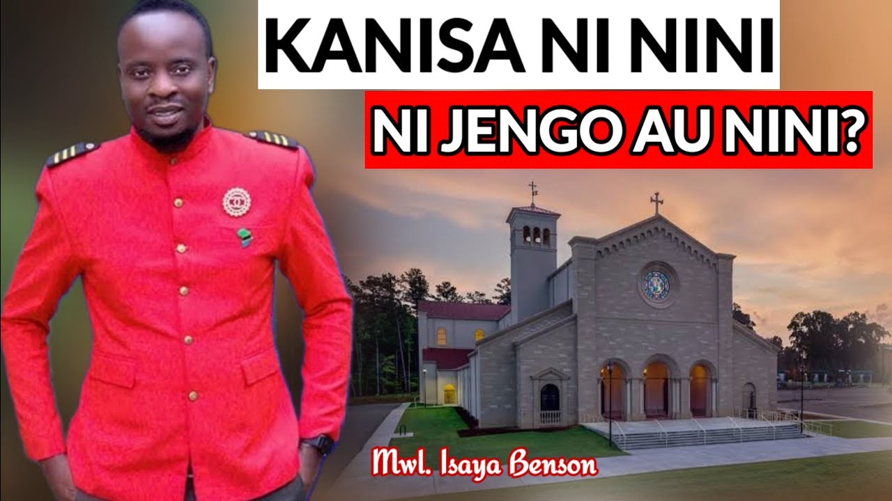 KANISA NI NINI MAANA YAKE NI IPI?
