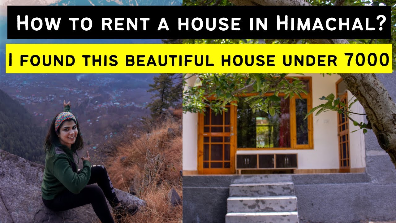How to Rent a House in Himachal? | Monthly Cost | Facilities | Mountain Life | Manali