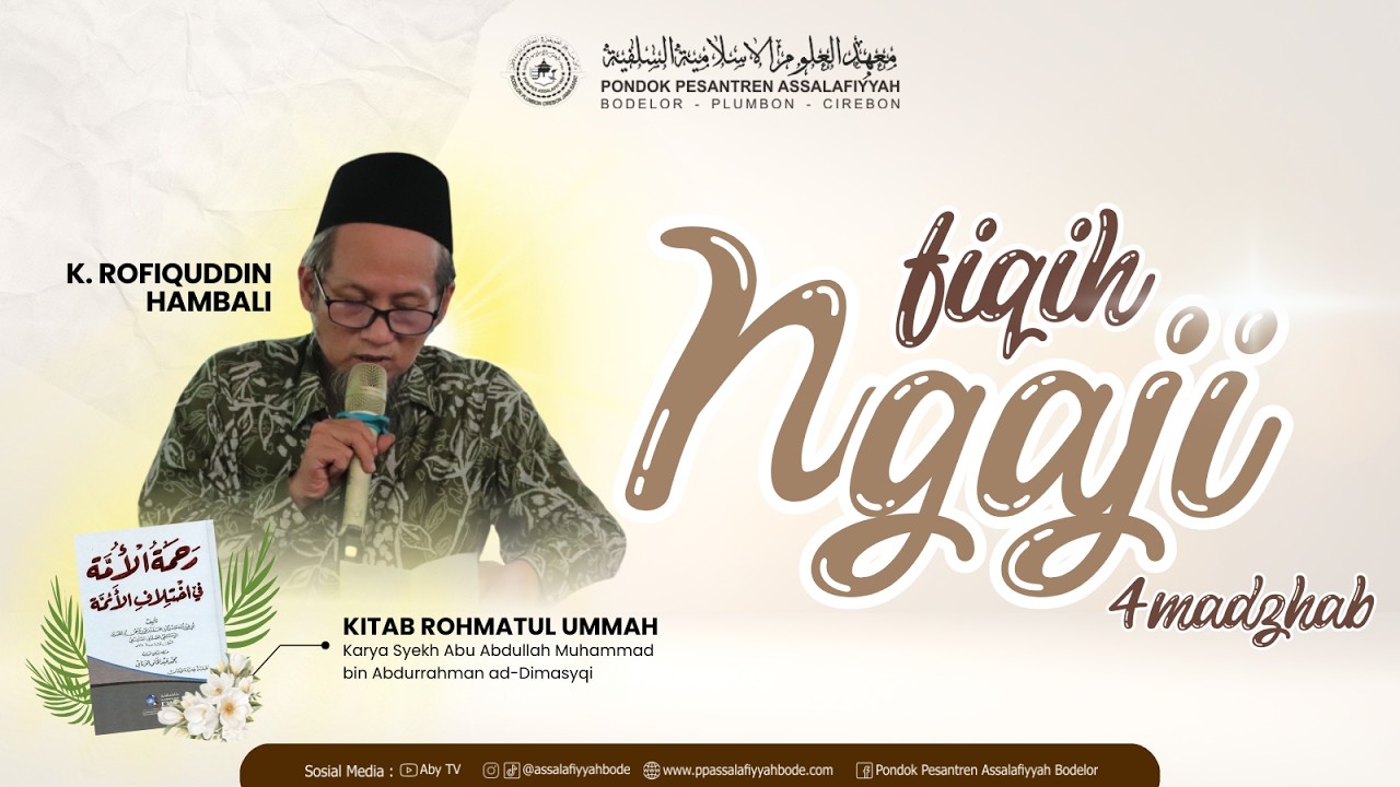 LIVE PENGAJIAN BADA TARAWIH  KITAB RAHMATUL UMMAH OLEH KYAI ROFIQUDDIN HAMBALI