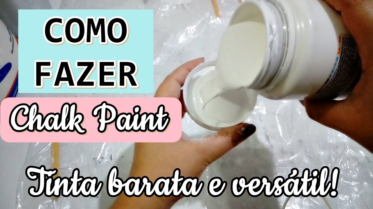 Como fazer CHALK PAINT - Receita Fácil