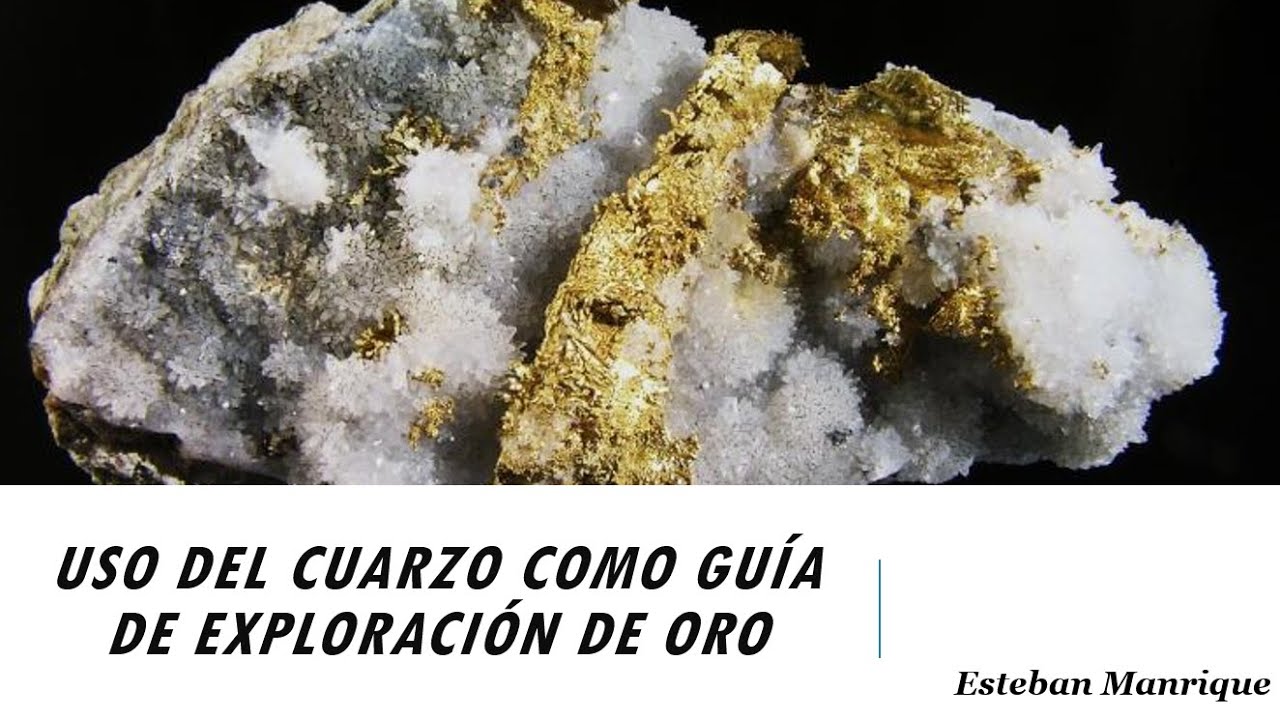 Uso del cuarzo como guía de exploración de oro ⛏👷‍♂️