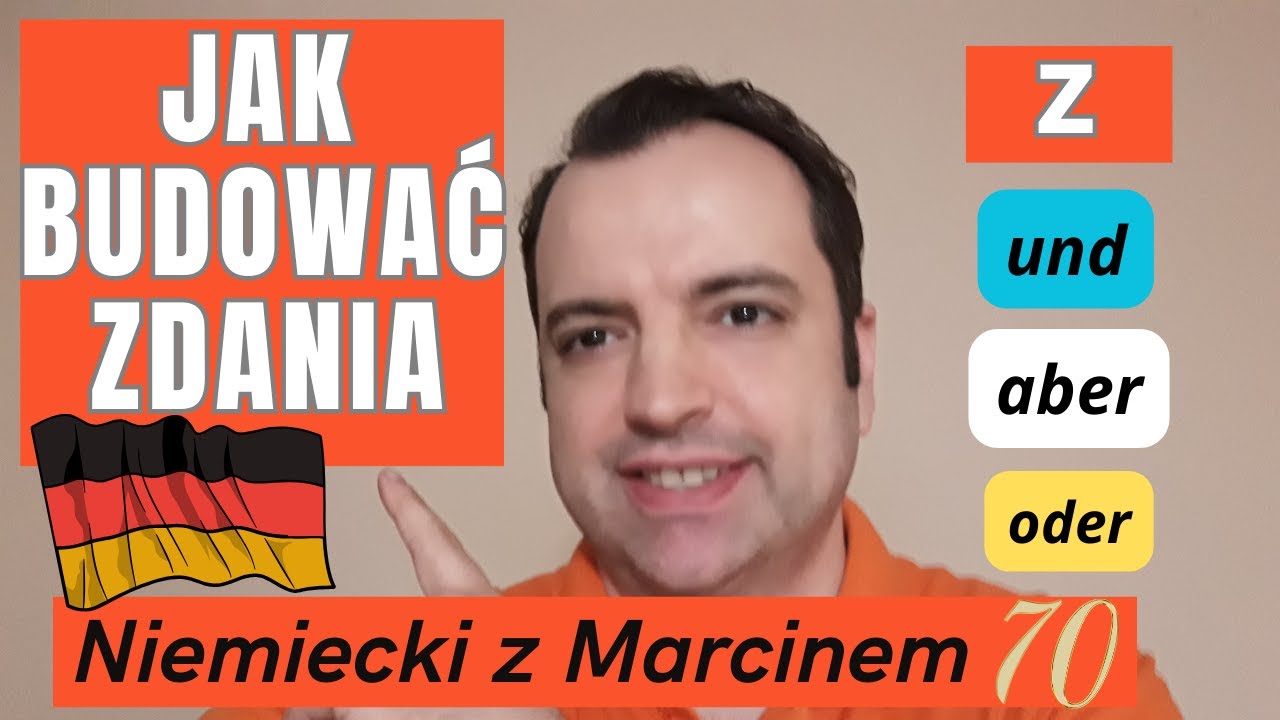 Jak budować zdania złożone ze spójnikami UND, ABER i ODER? I Niemiecki online z Marcinem#odc.70