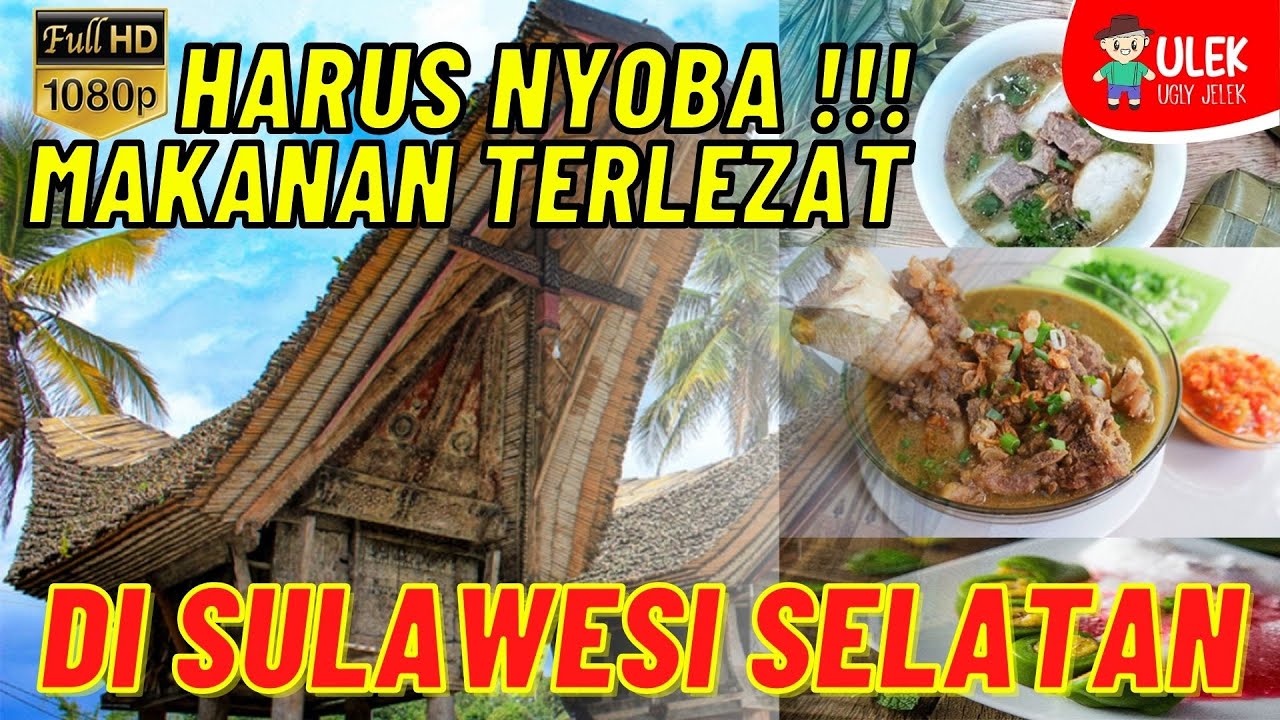 Makanan Khas Sulawesi Selatan yang Lezatnya Bikin Ketagihan