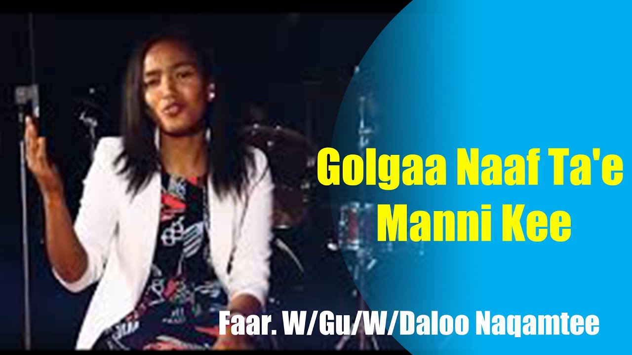 Golgaa Naaf Ta'e Manni Kee/New afan oromo Wollega university Team video clip/2018