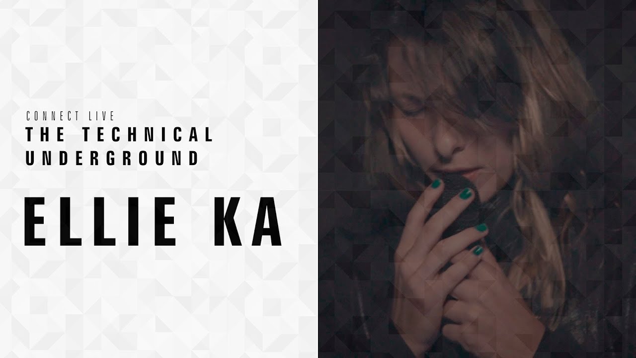 Ellie Ka - Connect Live