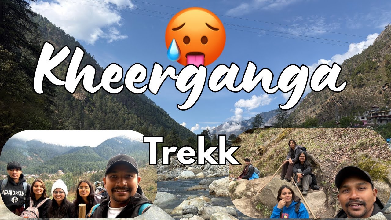 Kheerganga Trek🥰| Parvati Valley😳| Star Gazing😍| Raat mein bhi Trek😛| Vlog-125 | Himachal😳