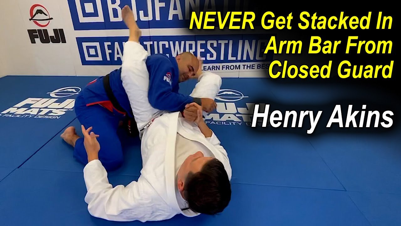 NEVER Get Stacked In Arm Bar From Closed Guard - Henry Akins