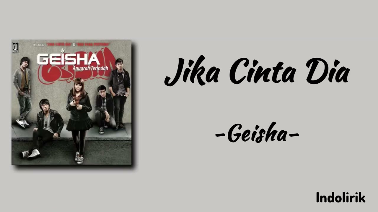 Geisha &ndash; Jika Cinta Dia | Lirik Lagu